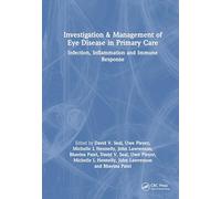 Investigation & Management of Eye Disease in Primary Care: Infection, Inflammation and Immune Response