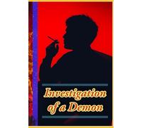 Investigation of a Demon