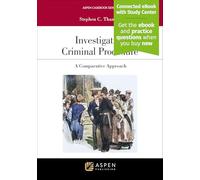 Investigative Criminal Procedure: A Comparative Approach Connected Ebook With Study Center