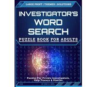 Investigator's Word Search: Puzzles for Private Investigators, Skip Tracers & Sleuths