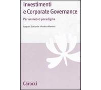 Investimenti e corporate governance. Per un nuovo paradigma