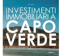 Investimenti immobiliari a Capo Verde - Gozzi Gio