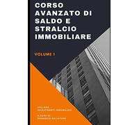 INVESTIMENTI IMMOBILIARI: SALDO E STRALCIO