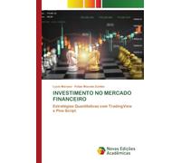 INVESTIMENTO NO MERCADO FINANCEIRO: Estratégias Quantitativas com TradingView e Pine Script