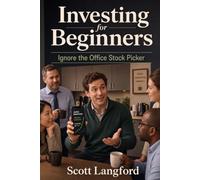 Investing for Beginners: Ignore the Office Stock Picker