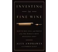 Alex Andrawes Investing In Fine Wine (Tascabile)