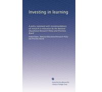 Investing in learning: A policy statement with recommendations on research in education by the National Educational Research Policy and Priorities Board