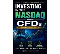 INVESTING IN THE NASDAQ WITH CFDs: Practical guide for beginners