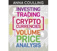 Investing & Trading In Cryptocurrencies Using Volume Price Analysis
