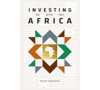 Investing with Africa: Context, Considerations, Call to Action