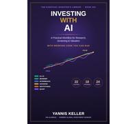 Investing With AI: A Practical Workflow for Research, Screening and Valuation - With Working Code You Can Actually Run