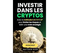 Investir dans les Cryptomonnaies en 2026/2027: La Méthode C.R.Y.P.T.O pour Comprendre le Marché, Limiter les Risques et Construire une Stratégie ... Ethereum et Crypto | Blockchain, Wallet