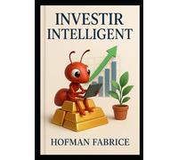 Investir intelligemment