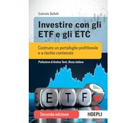 Libri Gabriele Bellelli - Investire Con Gli ETF E Gli ETC. Costruire Un Portafog