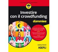 Investire con il crowdfunding for dummies – Hoepli