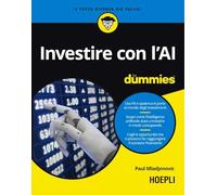 Paul Mladjenovic – Investire con l'AI for dummies – Hoepli