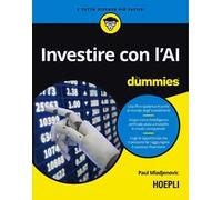 Paul Mladjenovic – Investire con l'AI for dummies – Hoepli