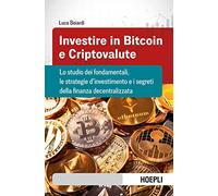 INVESTIRE IN BITCOIN E CRIPTOVALUTE - BOIARDI LUCA - HOEPLI