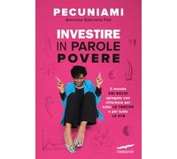 Investire in parole povere