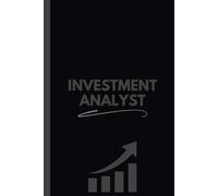 Investment Analyst Notebook (6 x 9 Inches): Logbook for Market Research, Portfolio Notes, and Financial Analysis