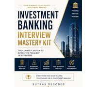 Investment Banking Interview Mastery Kit