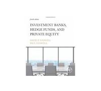 David P. Stowell Pau Investment Banks, Hedge Funds, and Priva (Copertina rigida)