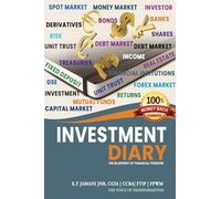 Investment Diary: The Blueprint of Financial Freedom