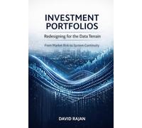 Investment Portfolios: Redesigning for the Data Terrain - From Market Risk to System Continuity