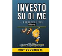Investo su di me