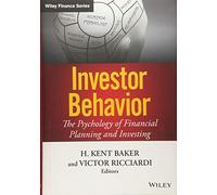 Investor Behavior: The Psychology of Financial Planning and Investing: 833