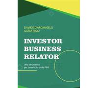 Investor Business Relator. Uno strumento per la crescita delle PMI