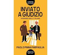 Inviato a giudizio