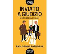 Inviato a giudizio
