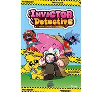 Invictor Invictor detective y el secuestro de los compas / Detective (Tascabile)