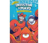 Invictor Mayo Invictor y Mayo. En busca de la ciudad perdida / Invic (Tascabile)