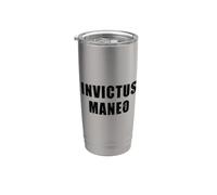Invictus Maneo - significato in latino "I Remain Unvanquished" Bicchiere termico in acciaio inox doppia parete