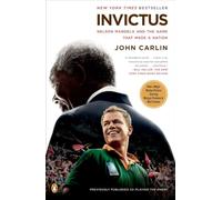 Invictus: Nelson Mandela and the Game That Made a Nation