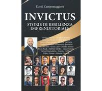 Invictus: Storie di resilienza imprenditoriale