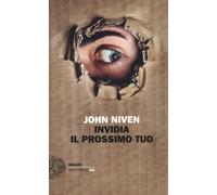 Invidia il prossimo tuo - Niven John
