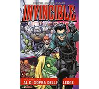 Invincible universe. Vol. 2: Al di sopra della legge.