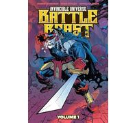 Invincible Universe: Battle Beast Vol. 1 Heart of Glory