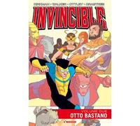 Invincible. Vol. 2: Otto bastano.