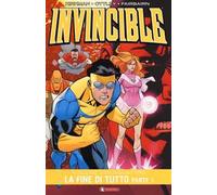 Invincible. Vol. 24/1: La fine di tutto