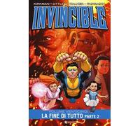 Invincible. Vol. 252: fine di tutto, La.