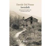 Invisibili. I fantasmi di Castiglioncello e Il soldato senza nome