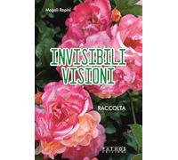 Invisibili visioni