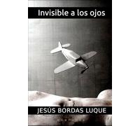 Invisible a los ojos