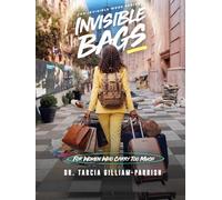 Invisible Bags: For Women Who Carry Too Much