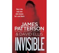 Invisible by James Patterson (2015-02-26)