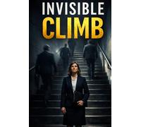 Invisible Climb: Learned Helplessness in the Modern Workplace